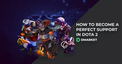 dota 2 support guide.
